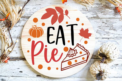 Fall Round SVG Design, Eat pie SVG FiveStarCrafting 