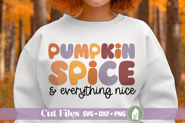 Fall Shirt SVG, Pumpkin Spice and Everything Nice SVG LilleJuniper 