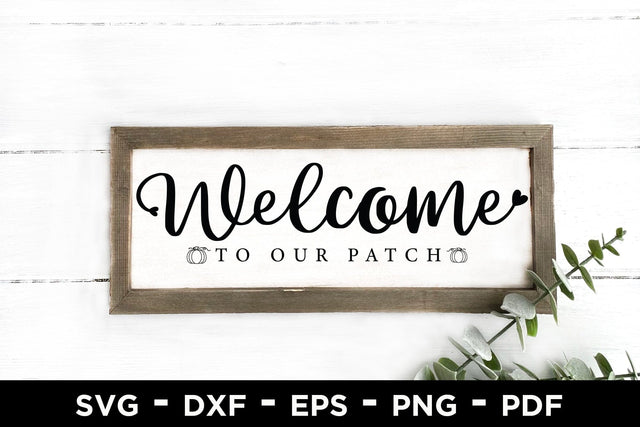 Fall Sign Making SVG | Welcome to Our Patch SVG CraftLabSVG 