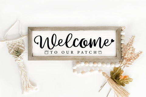 Fall Sign Making SVG | Welcome to Our Patch SVG CraftLabSVG 