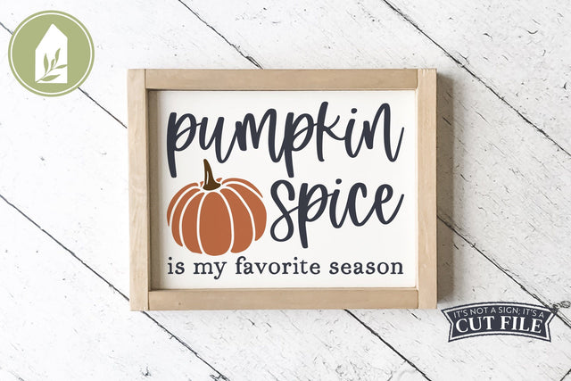Fall Sign SVG | Pumpkin Spice Is My Favorite Season SVG LilleJuniper 