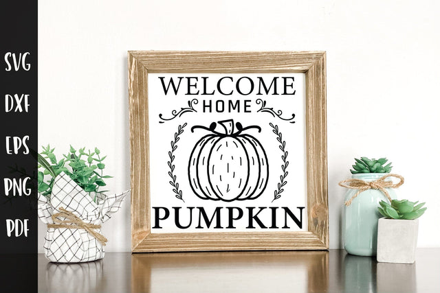 Fall Sign SVG, Welcome Home Pumpkin SVG SVG CraftLabSVG 