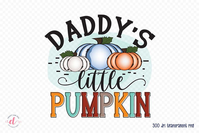 Fall Sublimation Design, Daddy's Little Pumpkin Sublimation CraftLabSVG 