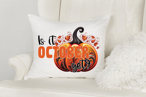 Fall Sublimation Design, Is It October Yet Sublimation CraftLabSVG 
