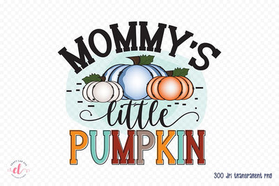 Fall Sublimation Design, Mommy's Little Pumpkin Sublimation CraftLabSVG 