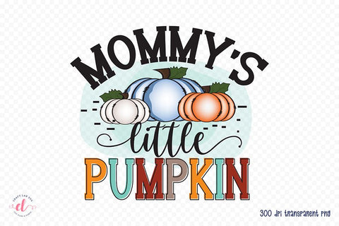 Fall Sublimation Design, Mommy's Little Pumpkin Sublimation CraftLabSVG 
