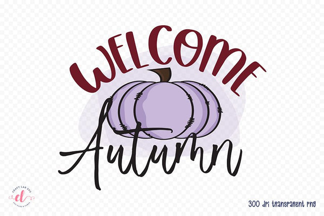 Fall Sublimation Design, Welcome Autumn PNG Sublimation CraftLabSVG 