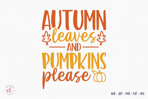 Fall SVG - Autumn Leaves & Pumpkins Please SVG CraftLabSVG 