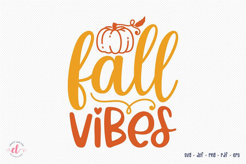 Fall SVG, Autumn SVG, Fall Vibes Cut File SVG CraftLabSVG 