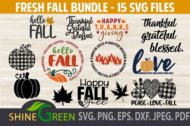 Fall SVG Bundle - 15 Latest Files for Cricut, Sublimation, Silhouette SVG Shine Green Art 