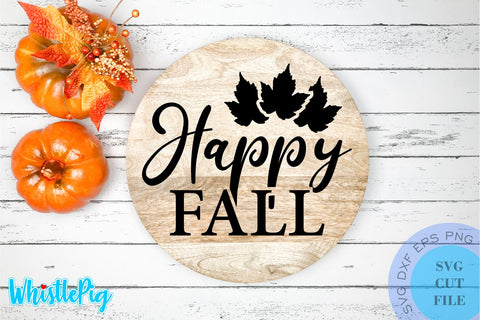 Fall Svg Bundle Fall Svg Thanksgiving Svg Fall Sign Svg Fall Wooden Sign Svg Fall Wood Round Svg Autumn Svg Farmhouse Svg Farmhouse Sign SVG SVG Whistlepig Designs 