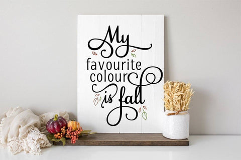 Fall SVG Cut File - My Favourite Colour Is Fall SVG Simply Cutz 