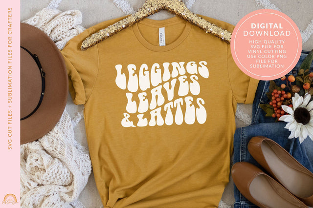 Fall SVG Design Leggings Leaves and Lattes SVG File HM SVG Pixel Sublimation 