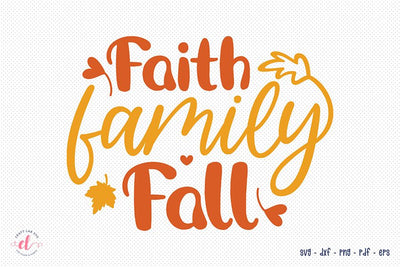 Fall SVG | Faith Family Fall Cut File SVG CraftLabSVG 