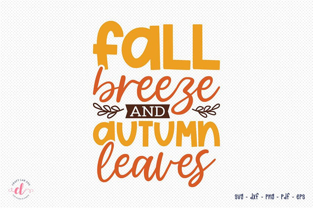 Fall SVG - Fall Breeze & Autumn Leaves SVG CraftLabSVG 