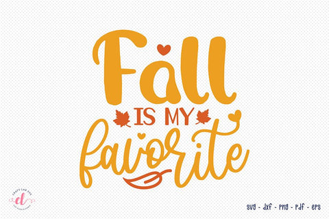 Fall SVG | Fall is My Favorite SVG SVG CraftLabSVG 