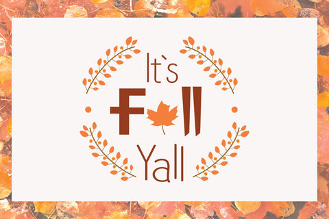 Fall SVG | Fall Quote SVG | Its Fall Yall SVG Angel Lynne Designs 