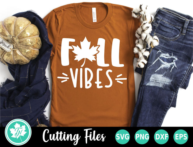 Fall SVG | Fall Shirt SVG | Fall Vibes SVG SVG TrueNorthImagesCA 