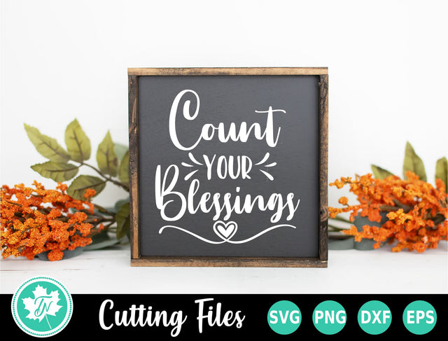 Fall SVG | Fall Sign SVG | Count Your Blessings SVG TrueNorthImagesCA 