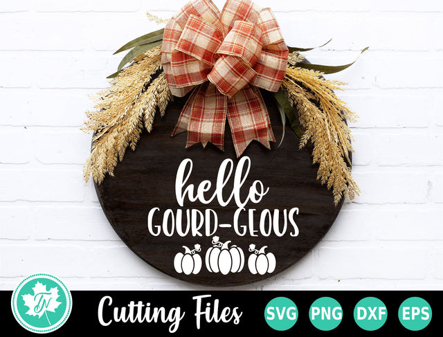 Fall SVG | Fall Sign SVG | Hello Gourd-geous SVG TrueNorthImagesCA 