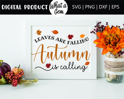 Fall SVG | Fall Sign Svg | Leaves are Falling Autumn is Calling SVG | Fall Leaves SVG | Hello Fall svg | Autumn svg | Hello Fall | Thankful SVG What A Gem SVG 