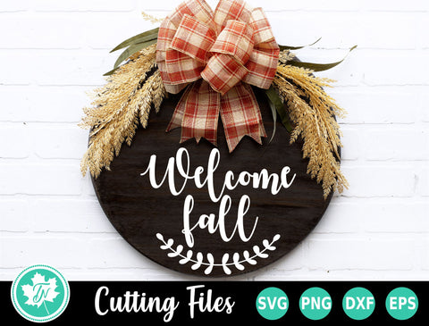 Fall SVG | Fall Sign SVG | Welcome Fall SVG TrueNorthImagesCA 