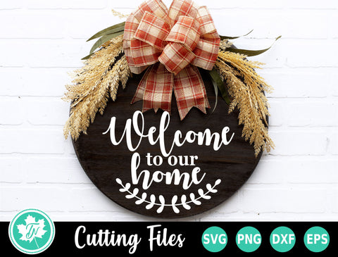 Fall SVG | Fall Sign SVG | Welcome to our Home SVG TrueNorthImagesCA 