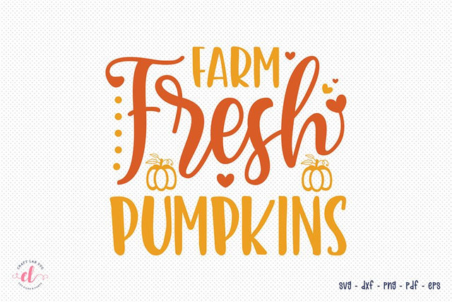 Fall SVG, Farm Fresh Pumpkins Cut File SVG CraftLabSVG 