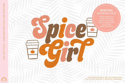 Fall SVG File with Spice Girl and Pumpkin Spice Coffee Design SVG Pixel Sublimation 