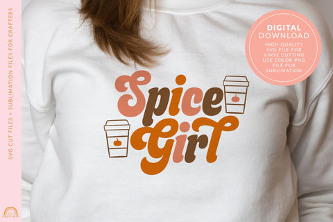 Fall SVG File with Spice Girl and Pumpkin Spice Coffee Design SVG Pixel Sublimation 