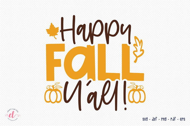 Fall SVG, Happy Fall Y'all SVG SVG CraftLabSVG 