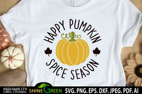 Fall SVG - Happy Pumpkin Spice Season Sign, T-Shirt Design SVG Shine Green Art 