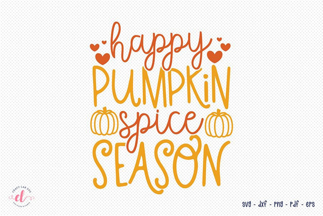 Fall SVG, Happy Pumpkin Spice Season SVG CraftLabSVG 