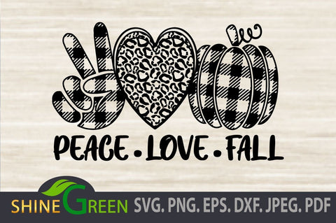 Fall SVG Peace Love Pumpkin Plaid Animal Print SVG Shine Green Art 