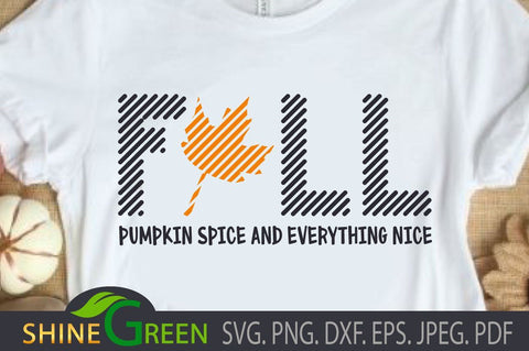 Fall SVG Pumpkin Spice PNG EPS DXF Files For Cutting and Printing SVG Shine Green Art 