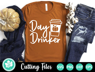 Fall SVG | Pumpkin Spice SVG | Day Drinker SVG SVG TrueNorthImagesCA 
