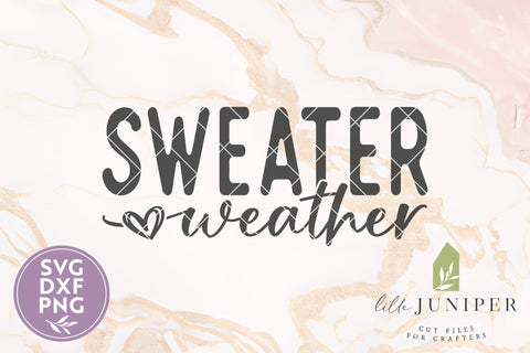 Fall SVG, Sweater Weather SVG LilleJuniper 