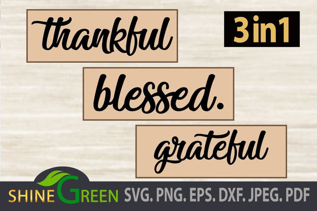 Fall SVG - Thankful Grateful Blessed, Cricut, Silhouette SVG Shine Green Art 