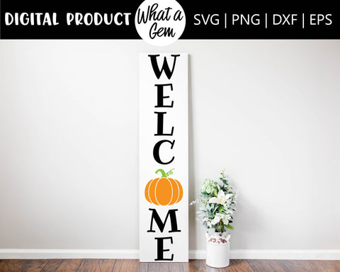 Fall SVG | Welcome Porch Sign | Fall Porch Sign svg | Thanksgiving svg | Fall Welcome Sign SVG | Pumpkin SVG | Autumn svg | Digital Download SVG What A Gem SVG 