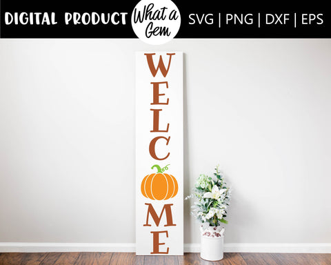 Fall SVG | Welcome Porch Sign | Fall Porch Sign svg | Thanksgiving svg | Fall Welcome Sign SVG | Pumpkin SVG | Autumn svg | Digital Download SVG What A Gem SVG 