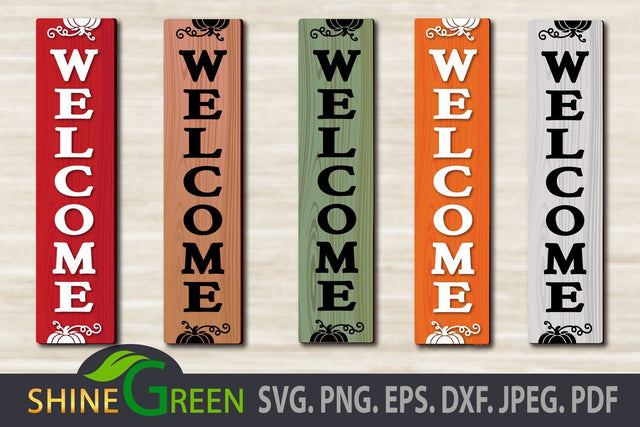 Fall SVG - Welcome Pumpkin Vertical Porch Sign SVG for Cricut, Silhouette, Cut & Print SVG Shine Green Art 
