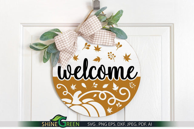 Fall SVG - Welcome Round Sign for Home, Farmhouse SVG Shine Green Art 