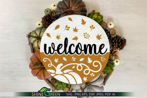 Fall SVG - Welcome Round Sign for Home, Farmhouse SVG Shine Green Art 