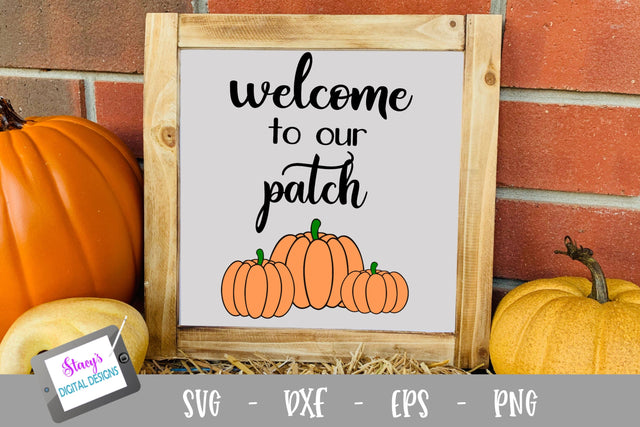 Fall SVG - Welcome to our patch SVG File SVG Stacy's Digital Designs 