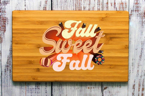 Fall Sweet Fall Sublimation SVGArt 