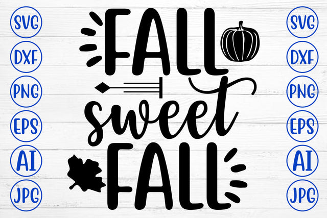 FALL SWEET FALL SVG Cut File SVG Syaman 