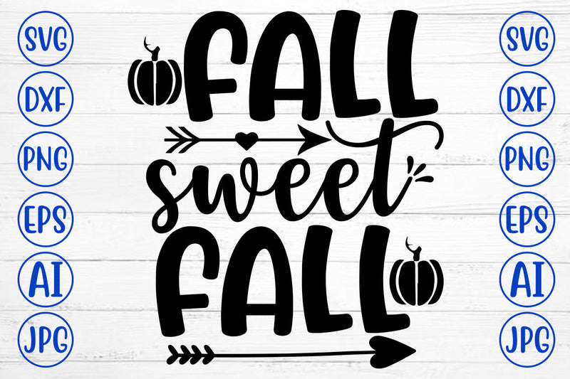 FALL SWEET FALL SVG Cut File SVG Syaman 