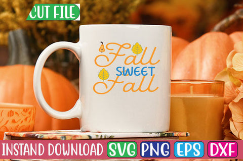 Fall Sweet Fall SVG Cut File SVGs, Quotes and Sayings, Food & Drink, Holiday,On Sale, SVG Studio Innate 