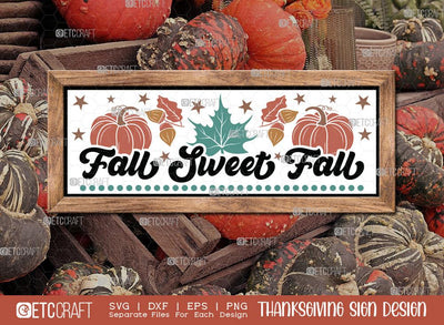 Fall Sweet Fall SVG Cut File | Thanksgiving Sign Svg | Fall Decor Svg | Horizontal Sign Svg | Farmhouse Fall Sign | Thanksgiving door hanger Svg | Thanksgiving Wood Sign SVG ETC Craft 