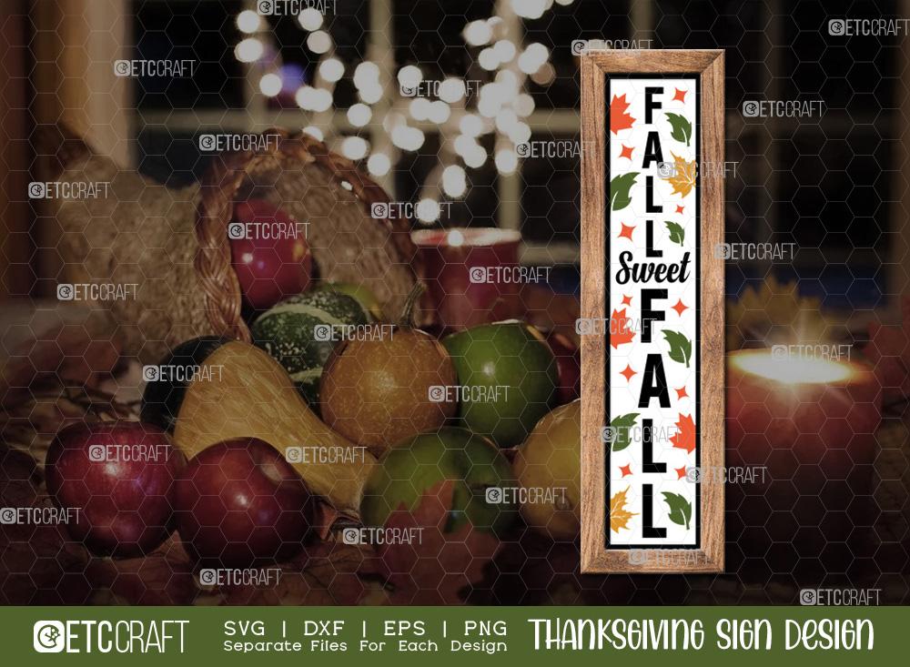 Fall Sweet Fall SVG Cut File | Thanksgiving Sign Svg | Fall Decor Svg ...